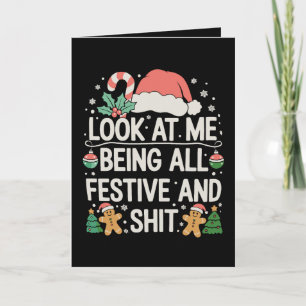 Kijk naar mij, helemaal feestelijk en kerst feestdagen kaart