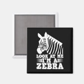 Kijk naar mij Ik ben een Zebra grappig Halloween k Magneet (Voorkant / Achterkant)