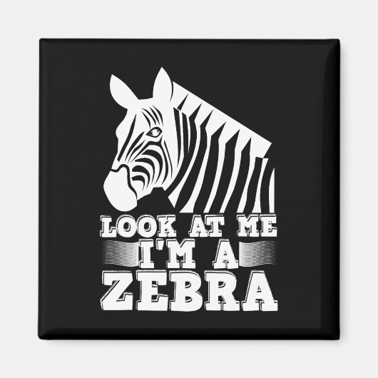 Kijk naar mij Ik ben een Zebra grappig Halloween k Magneet (Voorkant)