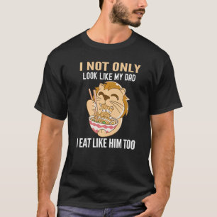Kijk naar pap Eat als vader Zoon familie Rese T-shirt
