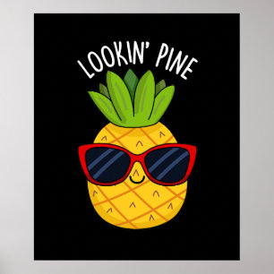 Kijk naar Pine Funny Pineapple Pun Dark BG Poster