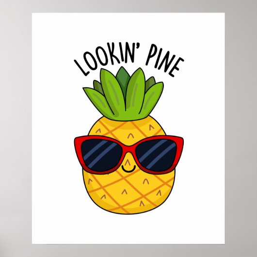 Kijk naar Pine Funny Pineapple Pun Poster (Voorkant)