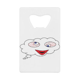 Kijk naar wat ik denk - ik ben mijn ogen aan het r creditkaart flessenopener