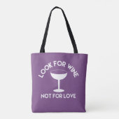 Kijk naar wijn, niet naar liefde tote bag (Achterkant)