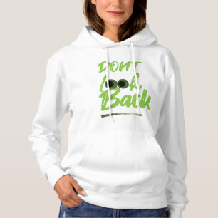 KIJK NIET ACHTEROM HOODIE