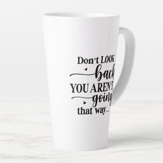 Kijk niet achterom... Latte Mok (Rechterhoek)