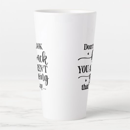 Kijk niet achterom... Latte Mok (Voorkant)