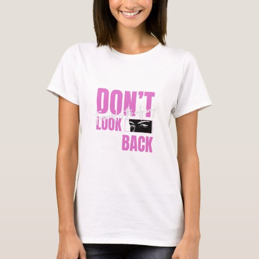 Kijk niet achterom t-shirt (Voorkant)