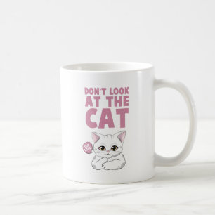 Kijk niet naar de kat - grappige witte kat koffiemok