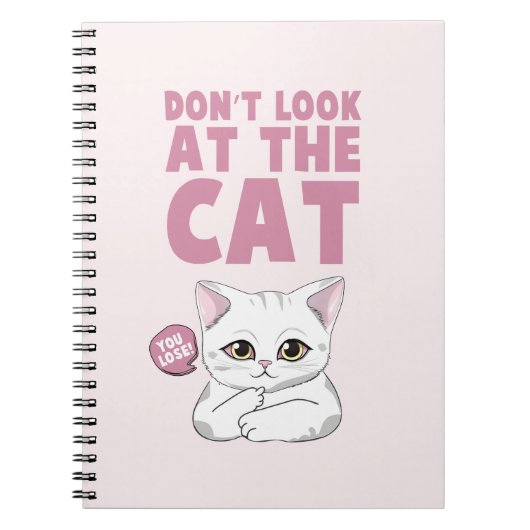 Kijk niet naar de kat - grappige witte kat notitieboek (Voorkant)