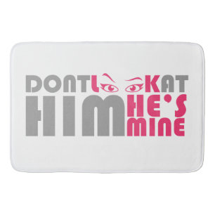 Kijk niet naar hem, hij is van mij badmat