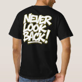Kijk niet naar het verleden t-shirt (Achterkant)