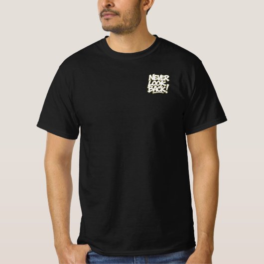 Kijk niet naar het verleden t-shirt (Voorkant)