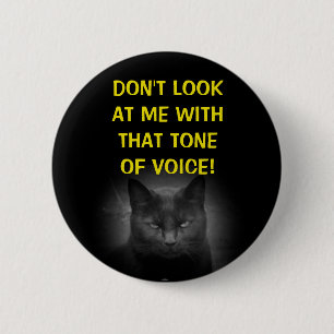 Kijk niet naar mij Black Cat meme Ronde Button 5,7 Cm
