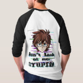 Kijk niet naar mij, STOMMERD T-shirt (Achterkant)