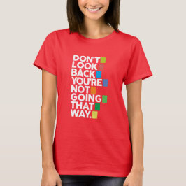 Kijk niet om t-shirt