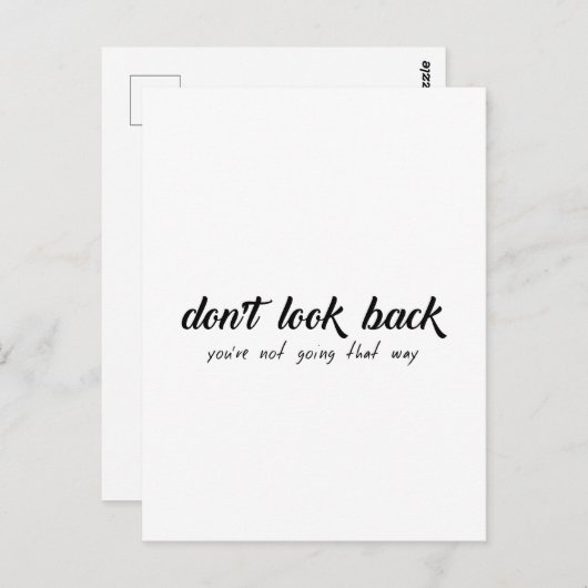 Kijk niet terug dat je niet zo gaat. briefkaart (Voorkant / Achterkant)