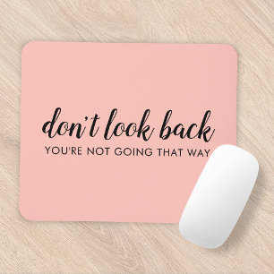 Kijk niet terug   Modern Uplifting Peachy Pink Muismat