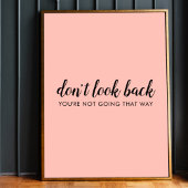 Kijk niet terug | Modern Uplifting Peachy Pink Poster