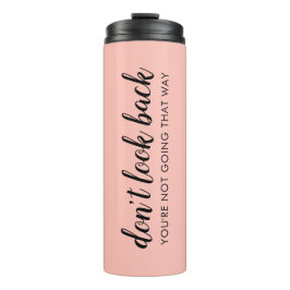 Kijk niet terug | Modern Uplifting Peachy Pink Thermosbeker