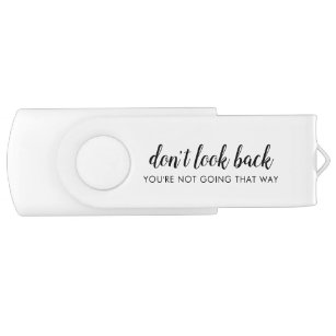 Kijk niet terug   Moderne, positieve prijsopgave USB Stick