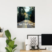 Kijk niet terug Motivatie Inspirerend prijsopgave Poster (Thuiskantoor)