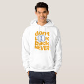 Kijk nooit terug hoodie (Voorkant volledig)