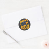 Kijk nooit terug ronde sticker (Envelop)