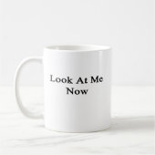 Kijk nu naar me koffiemok (Links)