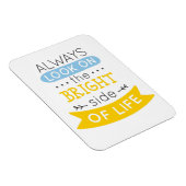 Kijk op de Heldere kant van het leven inspirerend Magneet (Rechterzijde)