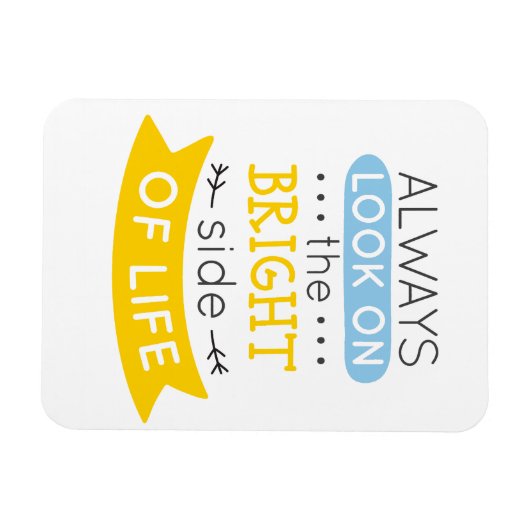 Kijk op de Heldere kant van het leven inspirerend Magneet (Horizontaal)