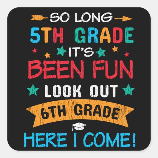 Kijk uit 6e klas hier kom ik terug naar school Kin Vierkante Sticker (Voorkant)