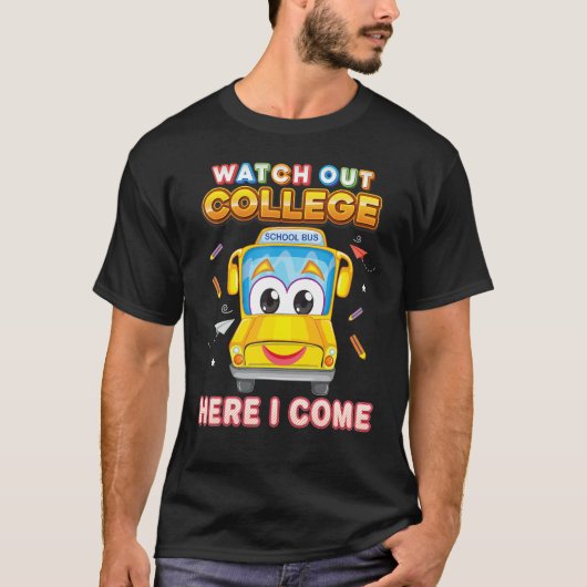 Kijk uit college hier kom ik schoolbus Kind studer T-shirt (Voorkant)