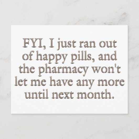 Kijk uit dat ik net mijn maandelijkse gelukkige pi briefkaart (Voorkant)