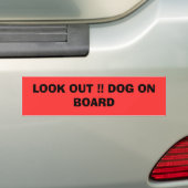 KIJK UIT! DOG AAN BOORD BUMPERSTICKER (Op auto)