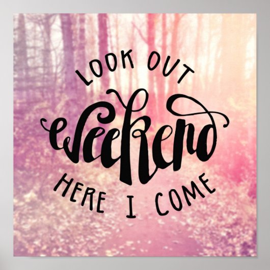 Kijk uit het weekend hier ik kom 2 poster (Voorkant)