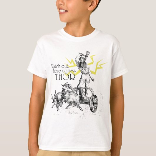 Kijk uit, hier komt Thor! T-shirt (Voorkant)