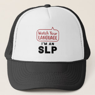 Kijk uit hoe je taal ik een SLP ben Trucker Pet