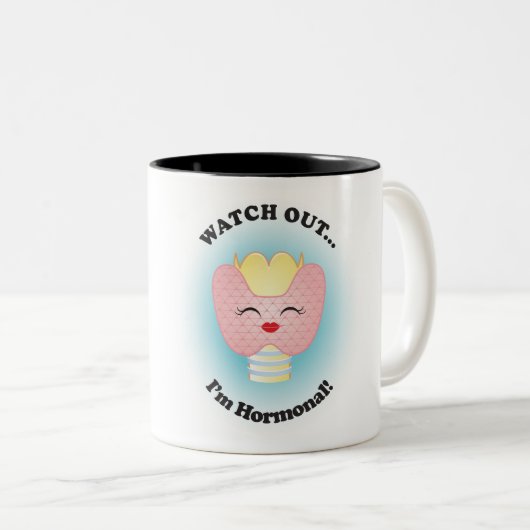 Kijk uit! Ik ben Hormonal. KoffieMok Tweekleurige Koffiemok (Voorkant rechts)