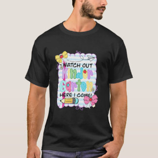 Kijk uit kleuterschool hier kom ik aan t-shirt