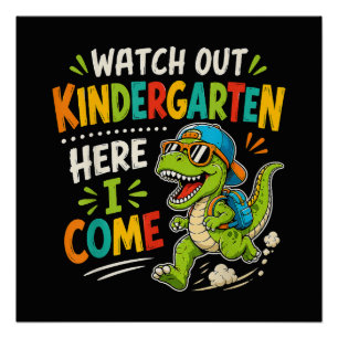 Kijk uit kleuterschool hier kom ik Dino Perfect Poster