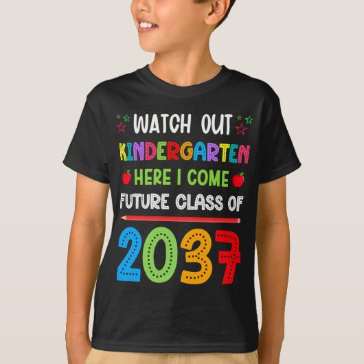 Kijk uit kleuterschool hier kom ik klasse van 2037 t-shirt (Voorkant)