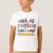 Kijk uit kleuterschool hier kom ik shirt (Voorkant)
