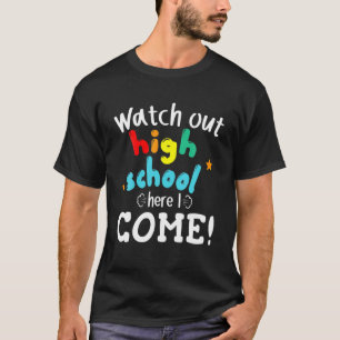 Kijk uit naar de middelbare school hier, ik kom de t-shirt