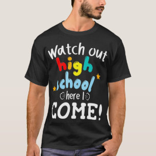 Kijk uit naar de middelbare school hier, ik kom de t-shirt