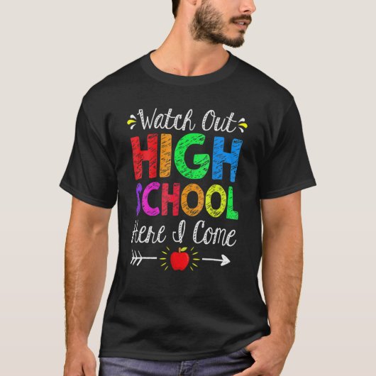 Kijk uit naar de middelbare school hier, ik kom te t-shirt (Voorkant)