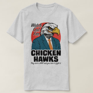 Kijk uit naar het politieke T-shirt van de Chicken