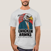 Kijk uit naar het politieke T-shirt van de Chicken (Voorkant)