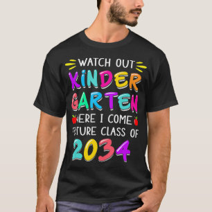 Kijk uit naar Kindergarten hier, ik kom uit de toe T-shirt