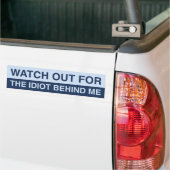 Kijk uit voor de dioot achter mij bumpersticker (Op Truck)